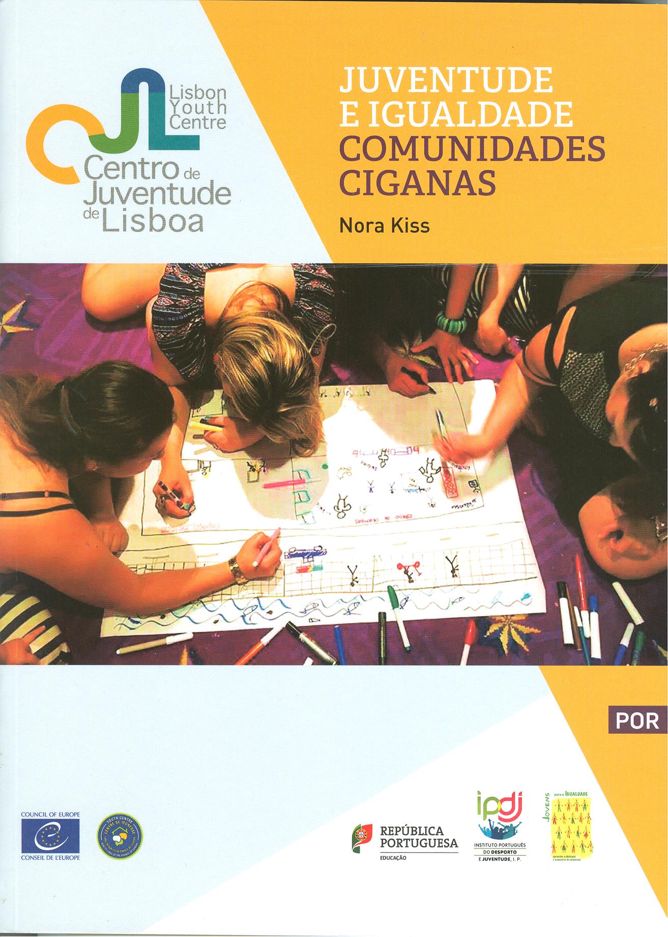 Imagem com pessoas a desenhar e a pintar uma folha de papel branca, e lettering «Juventude e Igualdade, Comunidades Ciganas», «Centro de Juventude de Lisboa»