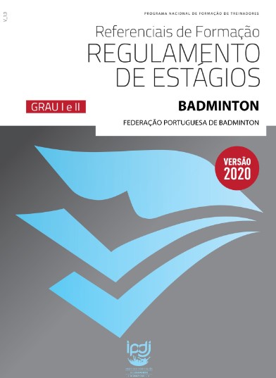 Lettering em fundo azul: Referenciais de formação regulamento de estágios: Badminton | Grau I e II
