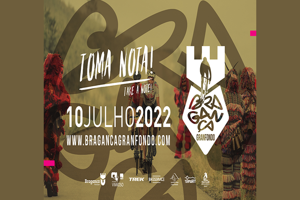 4ª Edição do Bragança Granfondo by Trek 2022 dia 10 de julho