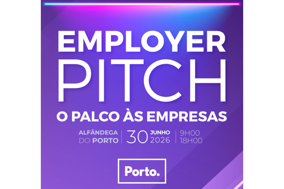 3 edição do employer pitch  o palco às empresas 30 de junho alfândega do porto
