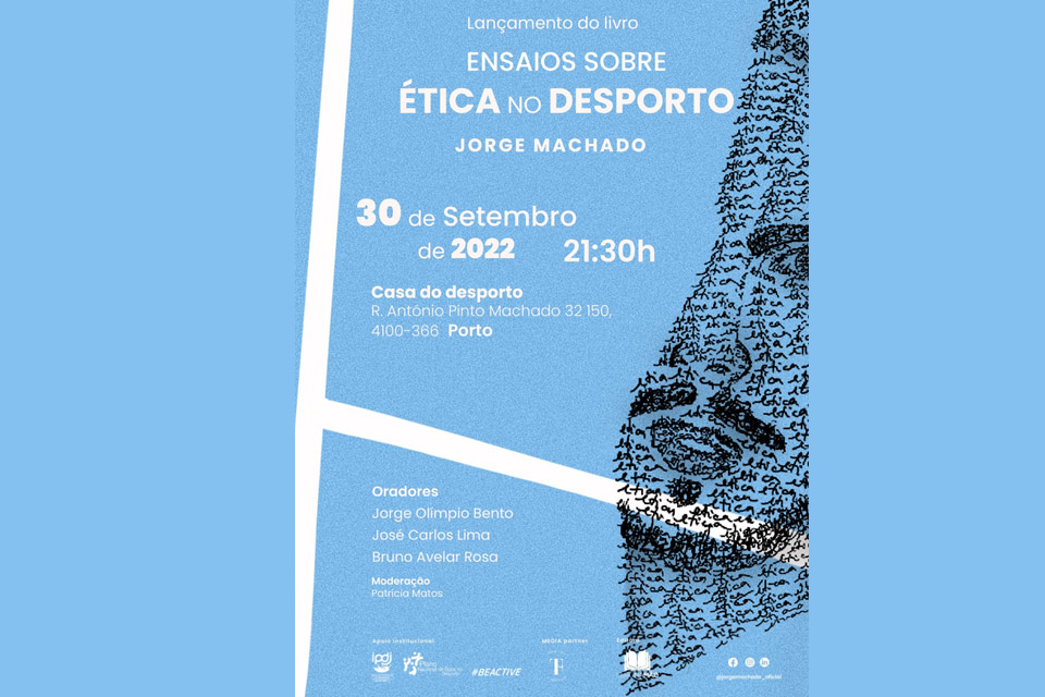 lançamento do livro «Ensaios sobre Ética no Desporto» 30 de setembro pelas 21h30 Casa do Desporto Porto