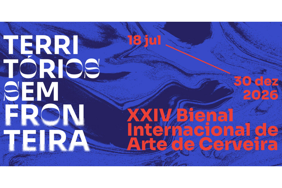 XXIV bienal internacional de arte de cerveira de 18 de julho a 30 de dezembro