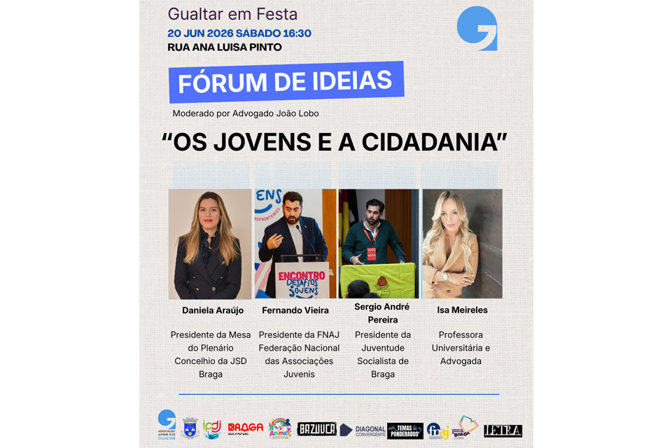 fórum de ideias os Jovens e a cidadania braga dia 20 de junho gualtar