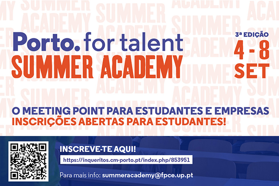 porto for talent summer academy  o meeting point para estudantes e empresas 4 a 8 setembro