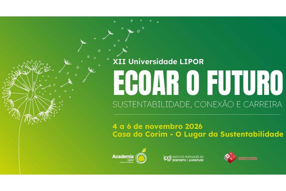 universidade lipor 2026  ecoar o futuro sustentabilidade conexão e carreira 4 a 5 novembro casa do corim aguas santas maia