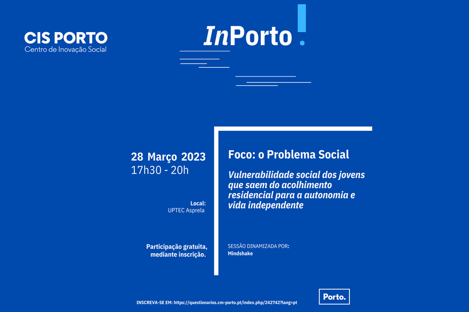 InPorto! vulnerabilidade social dos jovens que saem do acolhimento residencial para a autonomia e vida independente, fundo azul