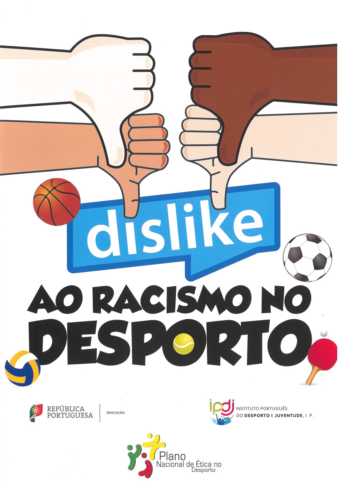 Quatro mãos de diferentes etnias mostrando reprovação. Uma bola de basketball, futebol, volley, ténis e uma raquete de ping pong a representar os diversos desportos de equipa.