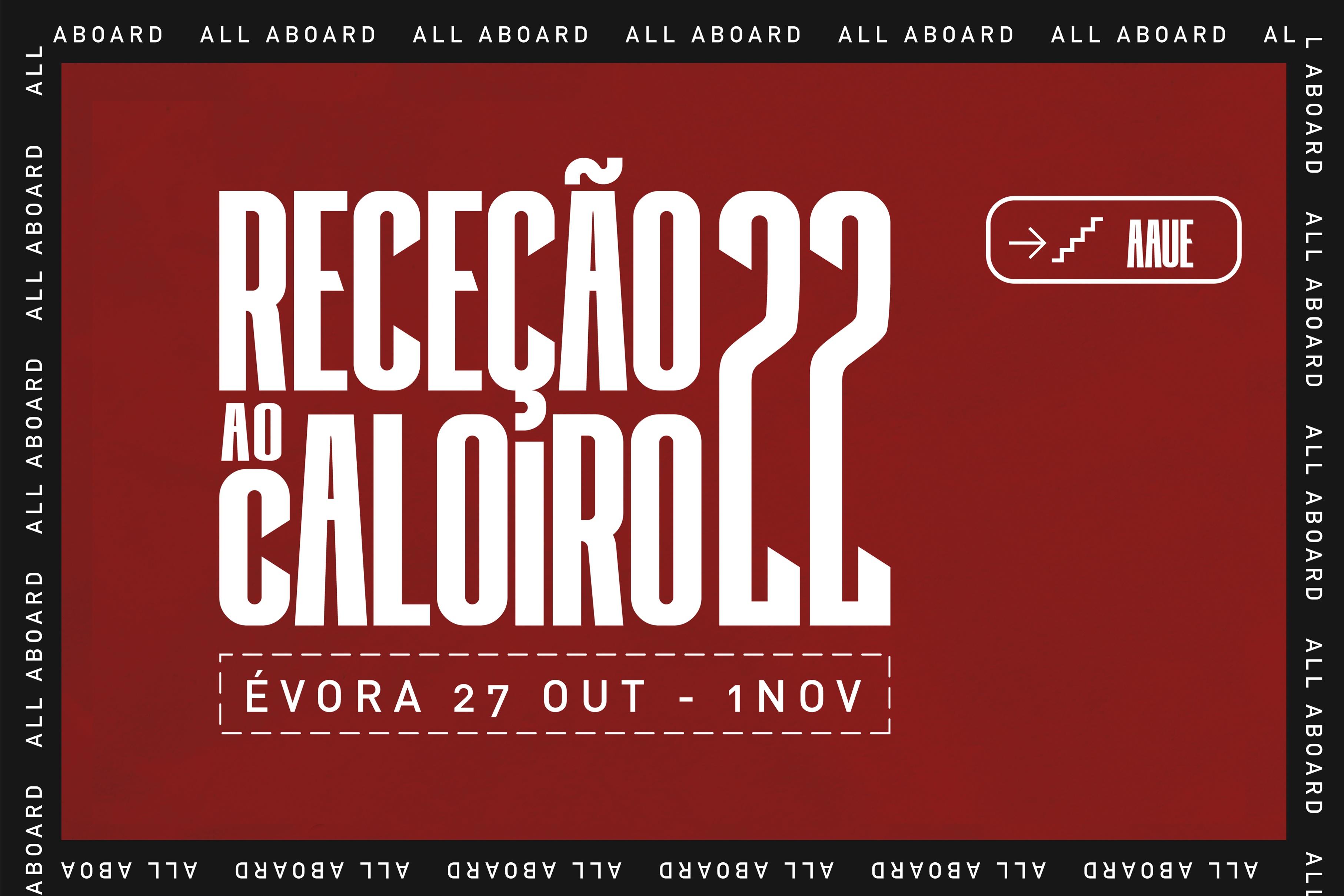 Cartaz com fundo vermelho escuro e lettering « Receção ao Caloiro 22».