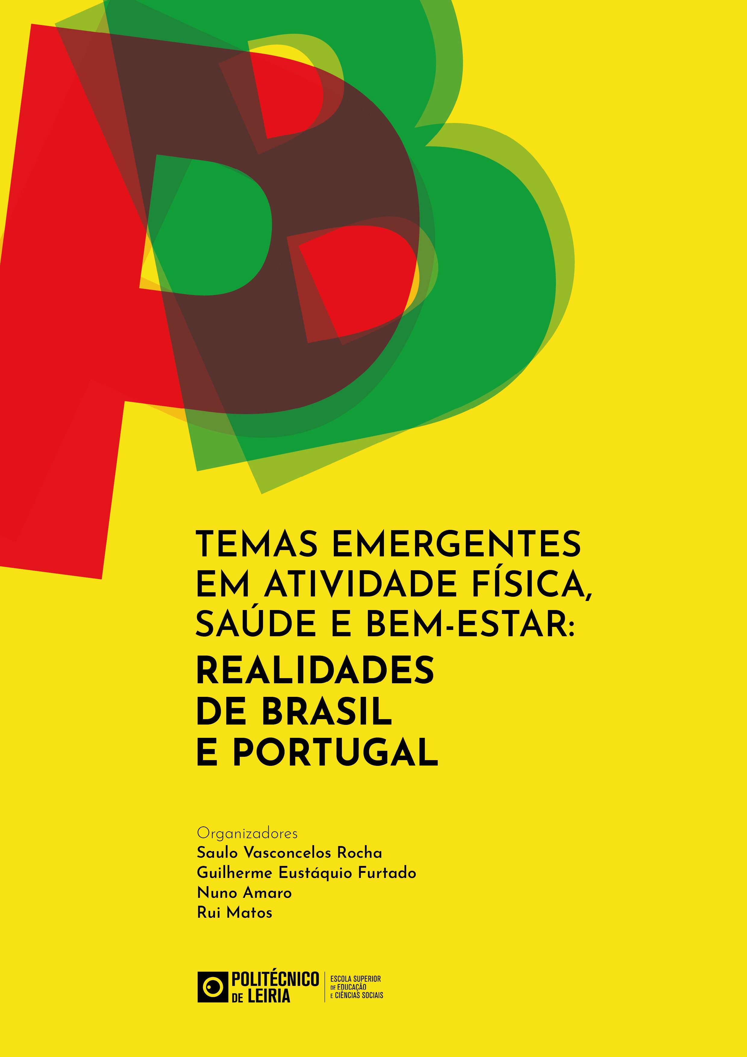 Capa com a letra P a vermelho e um B a verde, sob um fundo amarelo a representar as cores dos dois países, Portugal e Brazil.